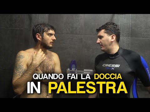 QUANDO FAI LA DOCCIA IN PALESTRA