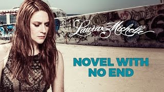 Laura Michelle - Explains &quot;Novel With No End
