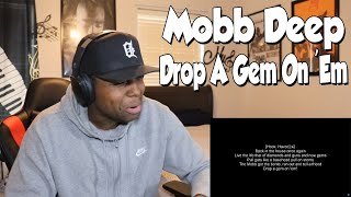WENT HARD AT PAC!! Mobb Deep - Drop A Gem On &#39;Em (REACTION)