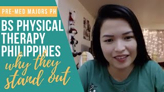 BS Physical Therapy as a Pre Med Course in the Philippines