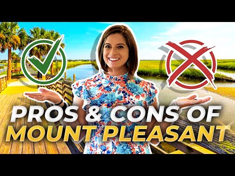 Living in Mount Pleasant: Pros & Cons Revealed