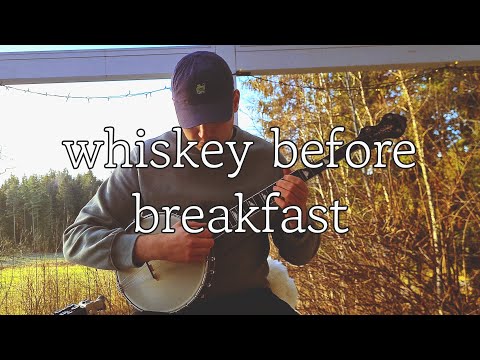whiskey before breakfast (banjo cover, arr. jelle snelders)