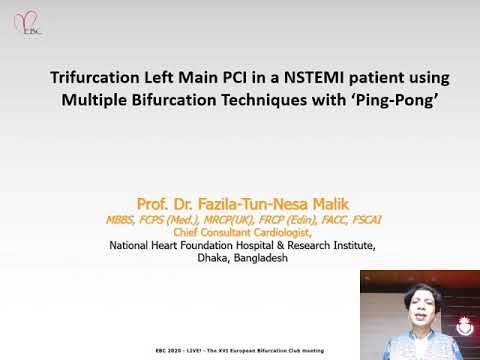 Trifurcation LM PCI in a NSTEMI patient using Techniques with ‘Ping-Pong' - Prof Fazila Malik