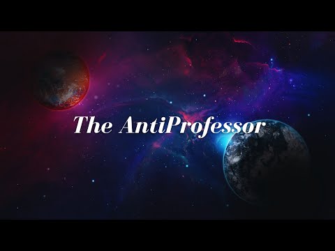The AntiProfessor