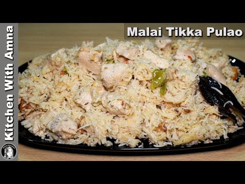 Malai Tikka Pulao Recipe - How to make Chicken Pulao Rice - Kitchen With Amna