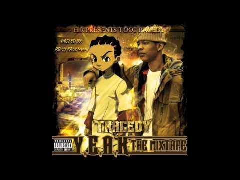 T Dot Ragedy- Out Of Time