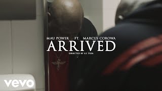 Mau Power - Arrived