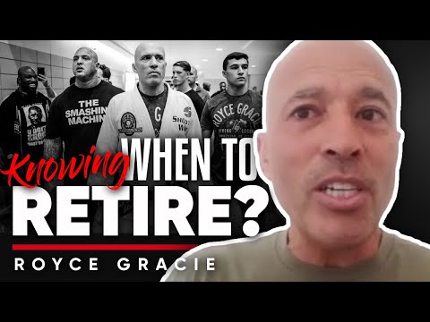 何時退休：我知道什麼時候該掛掉手套，但不會停止訓練--羅伊斯-格雷西。 (WHEN TO RETIRE: I Knew When To Hang Up My Gloves But Not Stop Training - Royce Gracie)