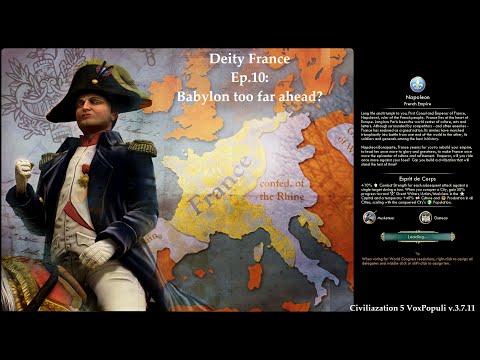 Civ 5 Vox Populi: Deity France - Ep.10: Babylon too far ahead?