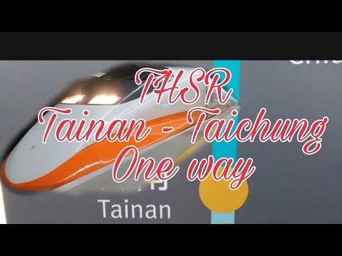 Quantas horas para viajar da estação de Tainan para a estação de Taichung?THSR Tainan para Taichung ||Só ida