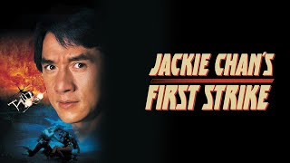 Download lagu Police Story 4 (1996 - 'First Strike') | Jackie Chan, Annie Wu | Theatrical Trailer mp3 Download lagu Police Story 4 (1996 - 'First Strike') | Jackie Chan, Annie Wu | Theatrical Trailer mp3