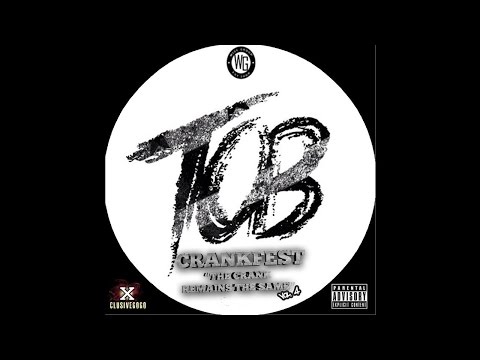 TOB - Hitter Quitter (CrankFest Vol. 4)