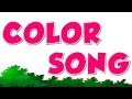 Colors Song Colors Nursery Rhyme