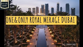 ONE&ONLY ROYAL MIRAGE DUBAI