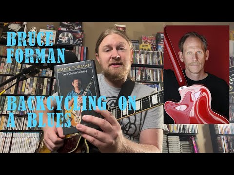 Bruce Forman Backcycling on a Blues | Jazz Blues Guitar Lesson