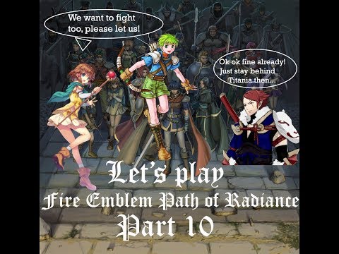Let's Play: Fire Emblem Path of Radiance - Part 10 - Beach party in Gallia