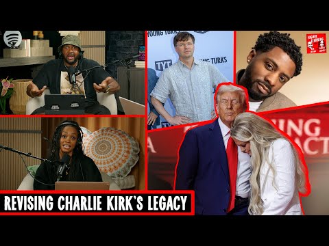 The Lionizing of Charlie Kirk With Ryan Grim, Plus Malik B on Viral Comedy | Higher Learning