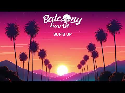 Balcony Sunrise - Sun's Up