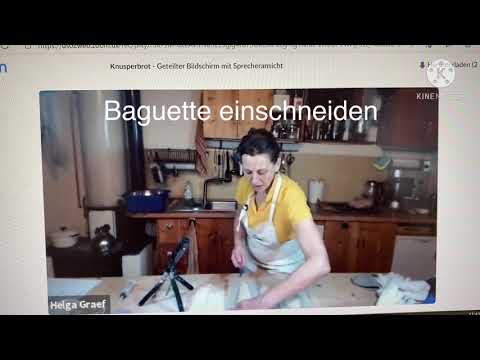 Wie läuft ein online Brotbackkurs ab  Ausschnitte hier ansehen.