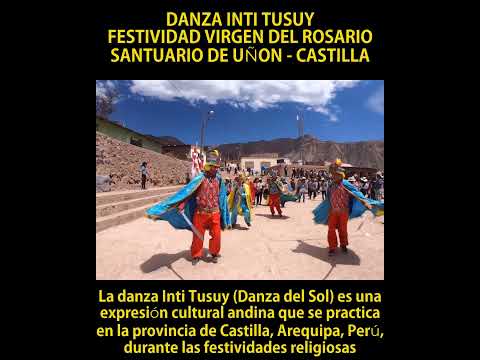 Inti Tusuy: Danza del Sol en la Festividad de la Virgen del Rosario – Uñon, Arequipa