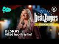 Desray - Altijd heb ik je lief | Beste Zangers 2026