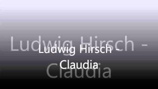 Ludwig Hirsch - Claudia