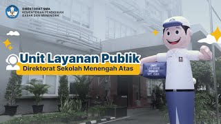 Unit Layanan Publik Direktorat SMA