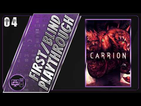 Carrion | First/Blind Playthrough | Part 4/9