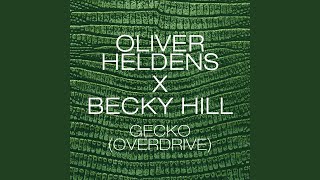 Gecko (Overdrive) (Radio Edit)