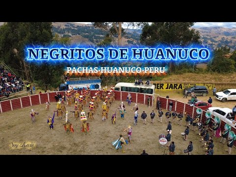 NEGRITOS DE HUANUCO / Pachas- dos de mayo- Huánuco/2026