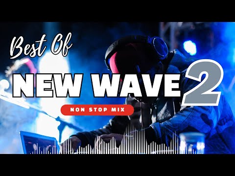 Thumbnail for NEW WAVE #2  NON STOP MIX | NEW ORDER | CHINA CRISIS | WHEN IN A ROOM | SIMPLE MINDS | GHOST IN YOU by New wave of new wave