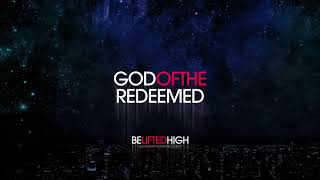 God Of The Redeemed