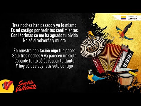 Tres Noches, Jesús Manuel & Víctor Naín, Video Letra - Sentir Vallenato
