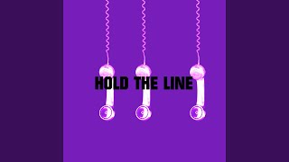 HOLD THE LINE Music Video