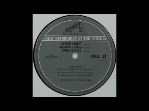 Beethoven, Piano Trio Op 97 Archduke, Casals, Cortot, Thibaud , all movement