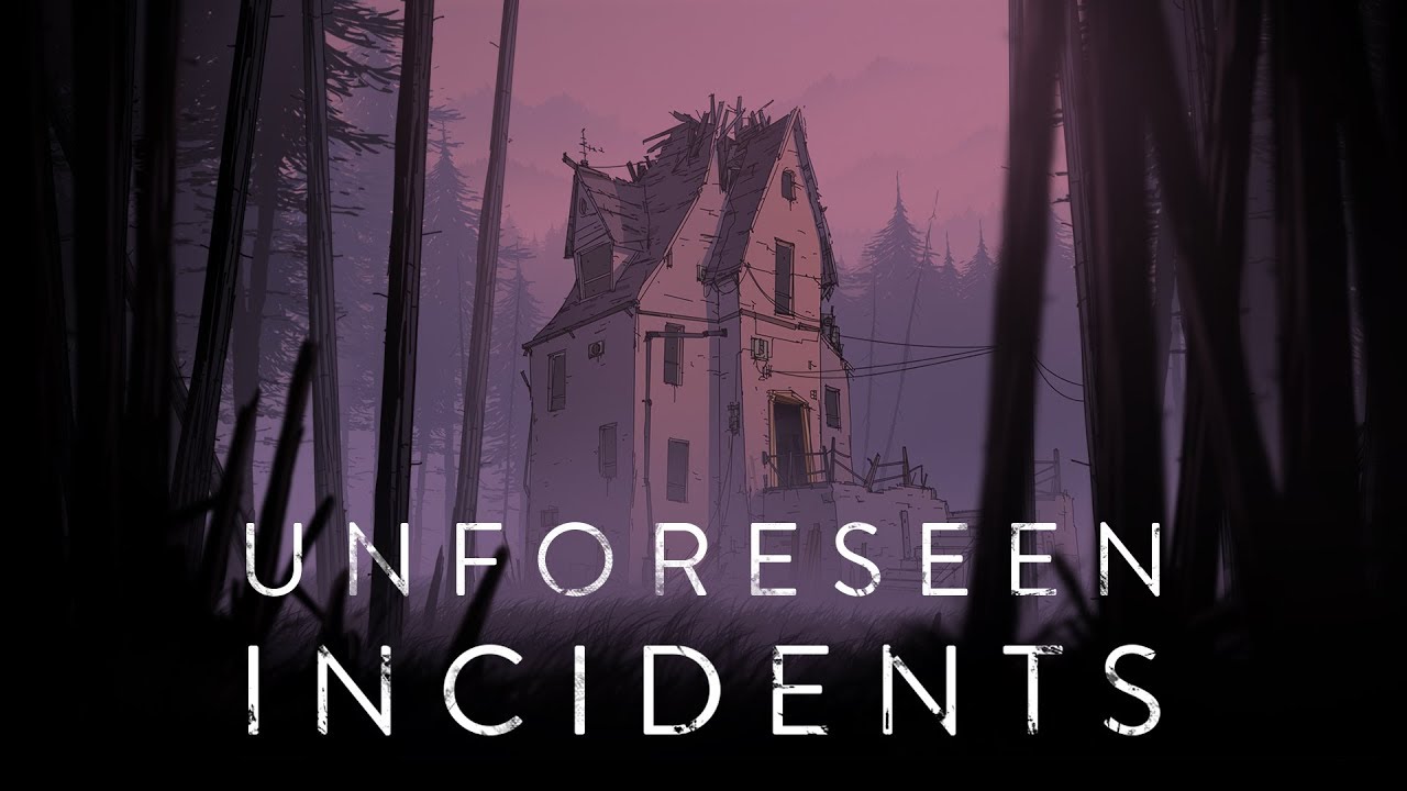 Unforeseen Incidents video thumbnail