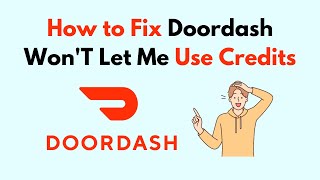 How to Fix Doordash Won