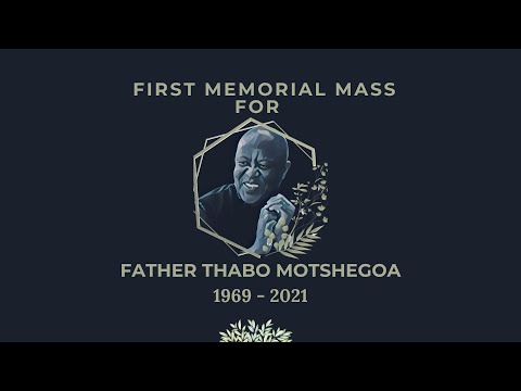 FIRST MEMORIAL MASS FOR FATHER THABO MOTSHEGOA