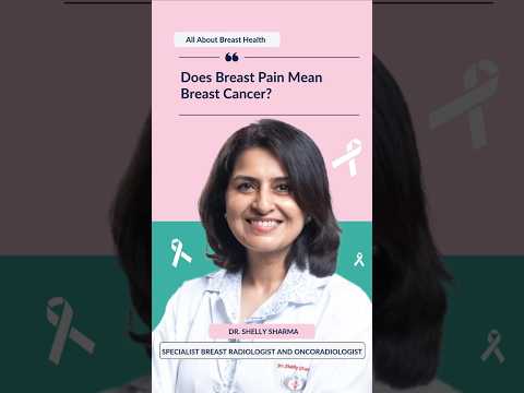 Breast Pain: Cause for Concern?