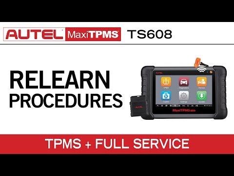 Autel MaxiTPMS TS608 — TPMS Relearn Function Autel MaxiTPMS TS608 — TPMS Relearn Function