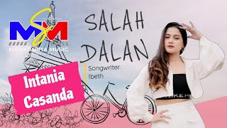 Download lagu SALAH DALAN - INTANIA CASANDA [Video Music ] mp3