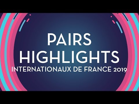Pairs Highlights | Internationaux de France 2019 | #GPFigure
