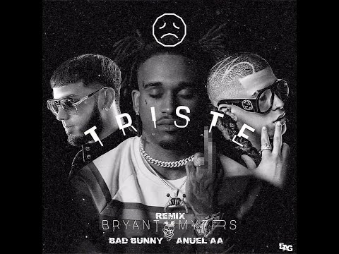 Triste Remix - Anuel AA, Bryant Myers, Bad Bunny (Audio Oficial) (IA)