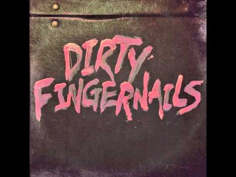 Dirty Fingernails EP (FULL ALBUM)