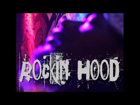 Rockin Hood by SEF DA GOD