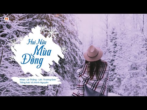 Hai nửa mùa Đông Sheet - Vũ Minh Nguyên