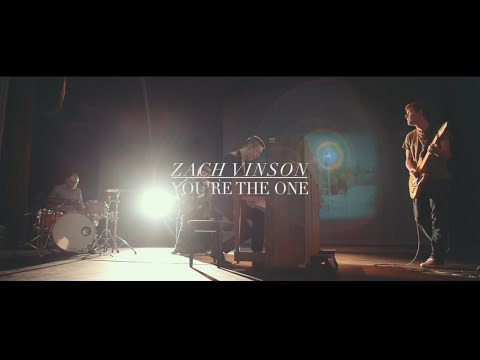 You're the One - Zach Vinson
