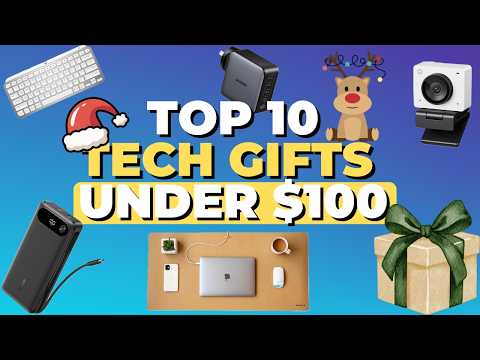 Top 10 Tech Gifts Under $100 (2025)