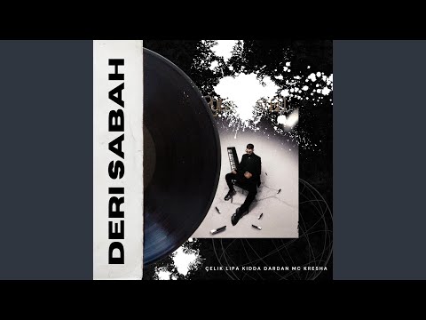 DERI SABAH (feat. MC Kresha)
