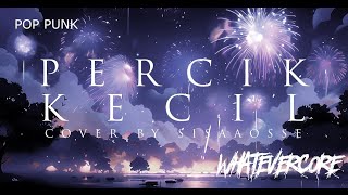 Download lagu [RE-UPLOAD] JKT48 - Percik Kecil ft Bernadya (Pop punk / WHATEVERCORE) cover by SISASOSE mp3